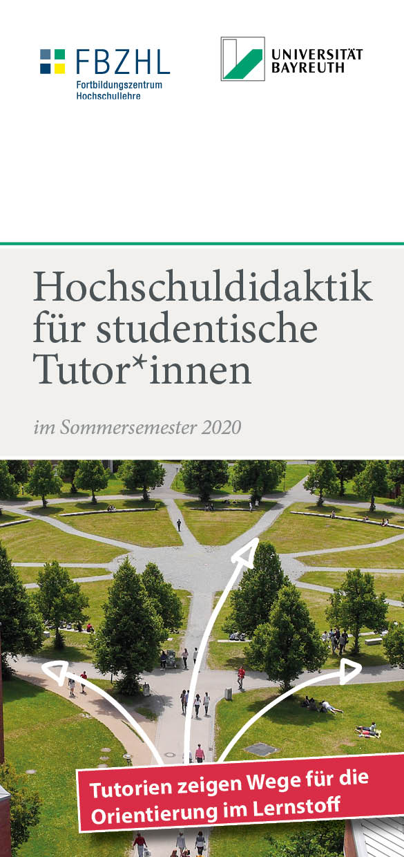 Weiterbildung im Bereich Hochschuldidaktik für alle Lehrenden der Universität Bayreuth. Allgemeines Seminarangebot zur professionellen Weiterbildung der studentischen Tutoren an der Univ. Hier ist das Seminarprogramm für Tutoren als Cover abgebildet.